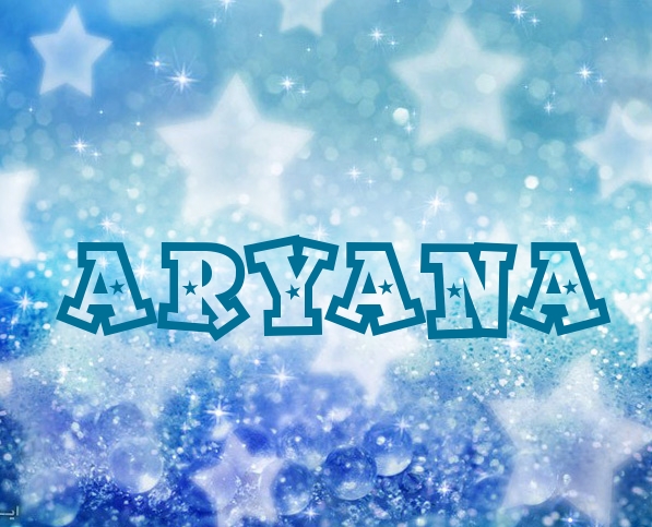 Pictures with names Aryana Pictures with names Aryana