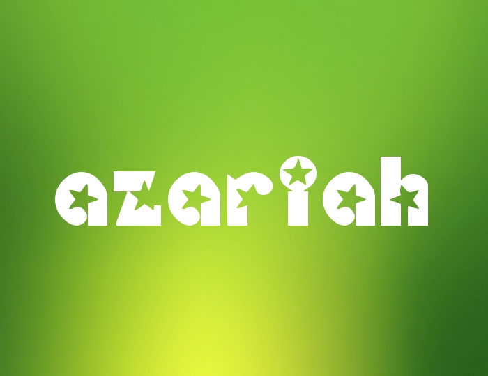 Pictures with names Azariah Pictures with names Azariah