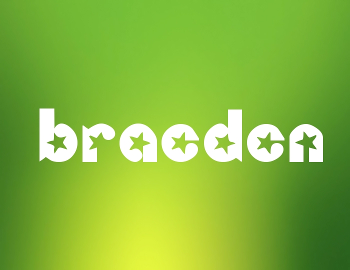 Pictures with names Braeden Pictures with names Braeden