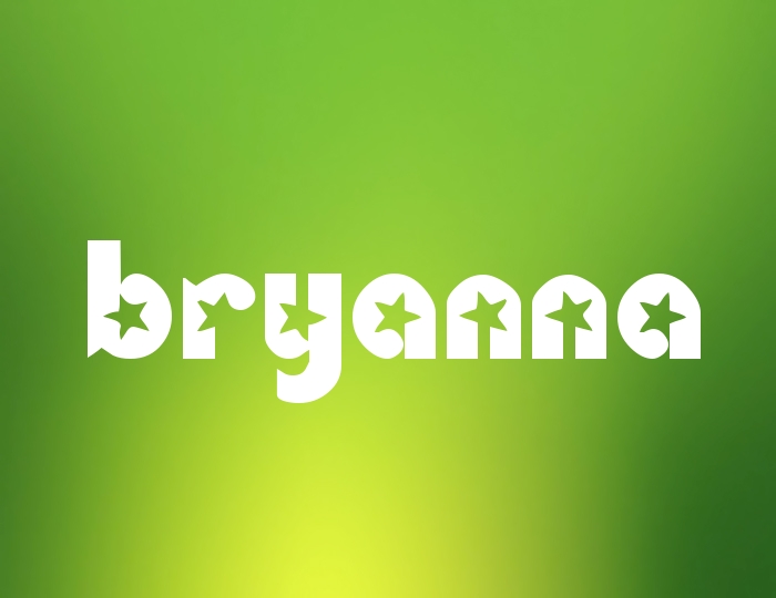 Pictures with names Bryanna Pictures with names Bryanna