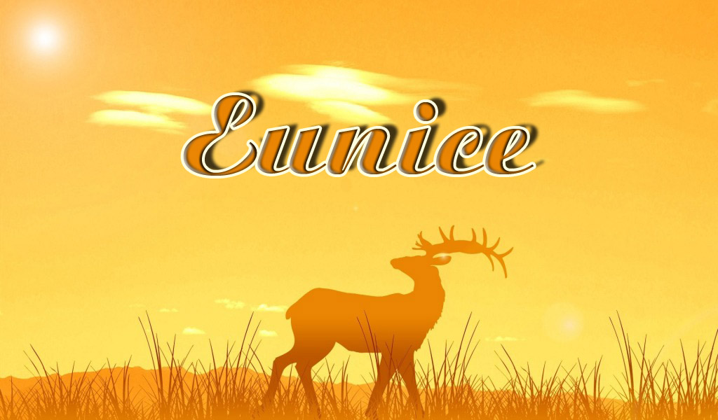 Pictures with name Eunice.