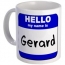 Hello, my name is Gerard