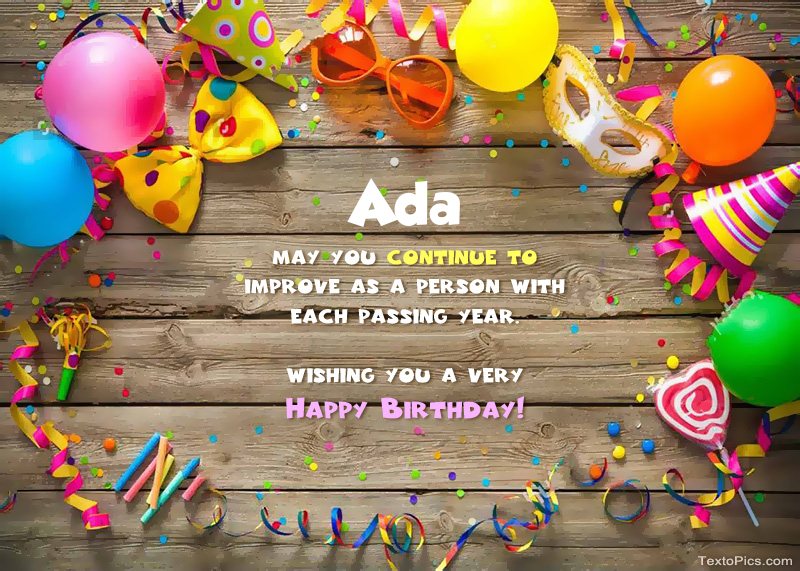 Happy Birthday Ada pictures congratulations.