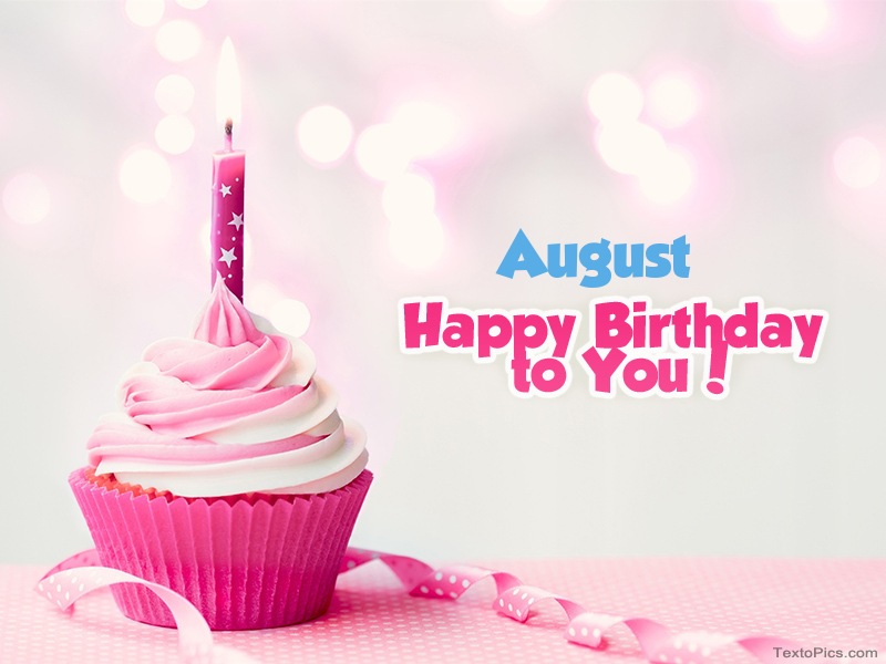August - Happy Birthday images