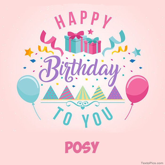 Posy - Happy Birthday pictures