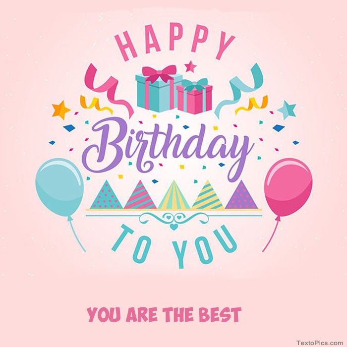 You are the best - Happy Birthday pictures
