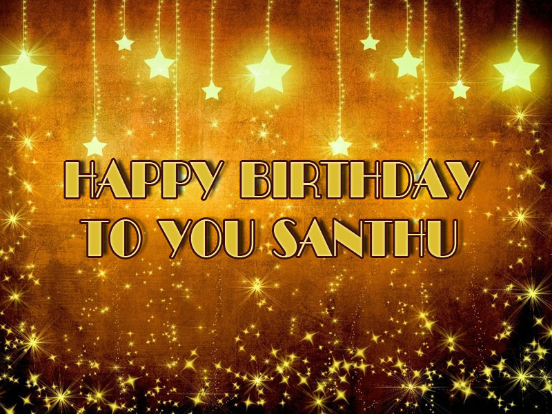 Happy Birthday to you Santhu image
