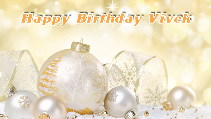 Happy Birthday Vivek