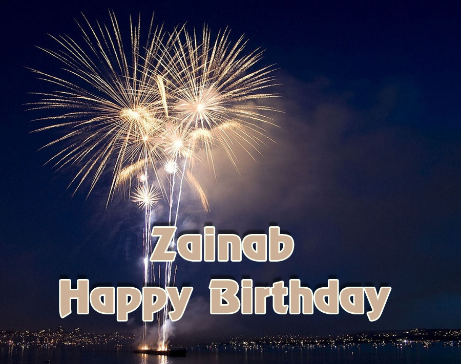 Happy Birthday Zainab