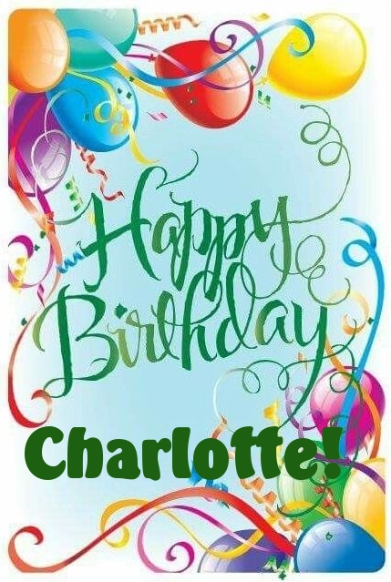 Charlotte Happy Birthday!