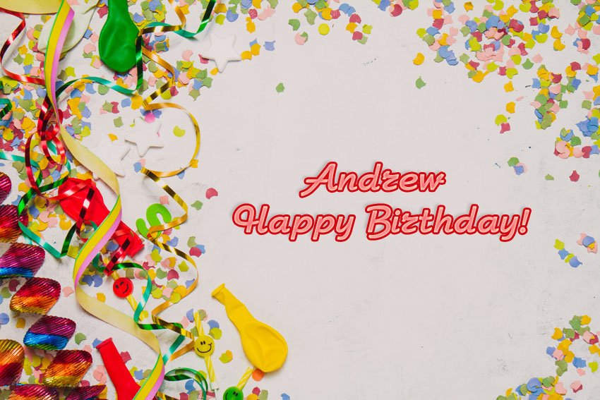 Andrew Happy Birthday!.