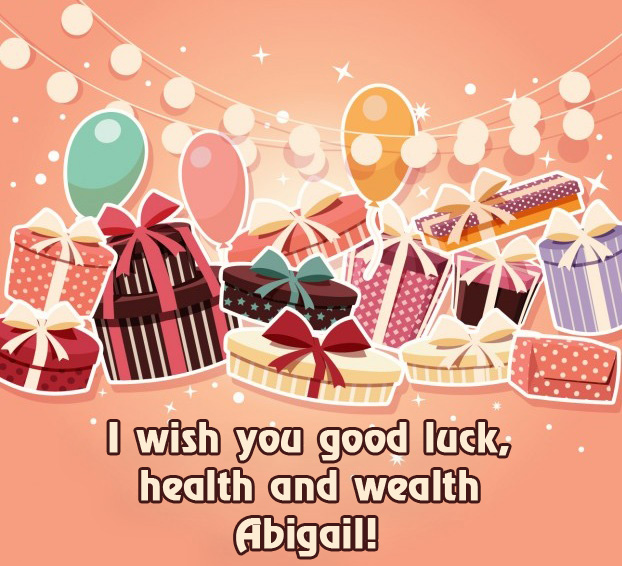 I Wish You And Good Luck Health And Wealth Abigail 