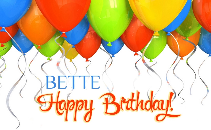 Birthday greetings BETTE