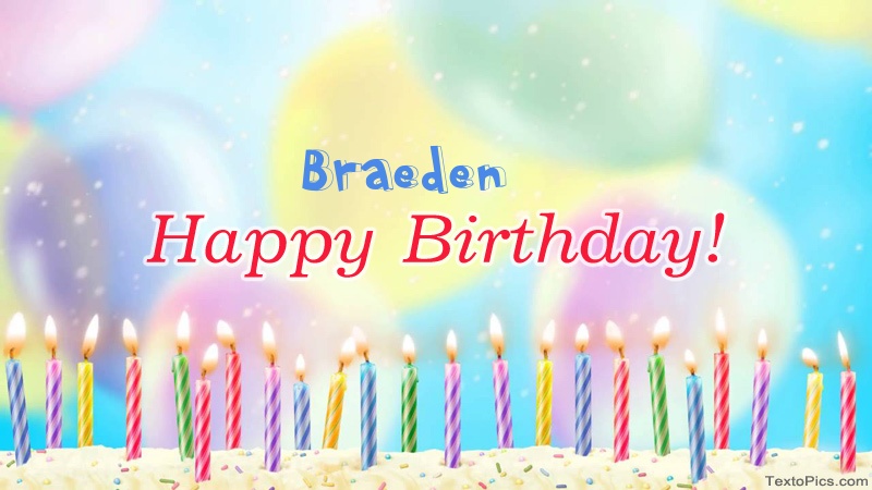 Cool congratulations for Happy Birthday of Braeden