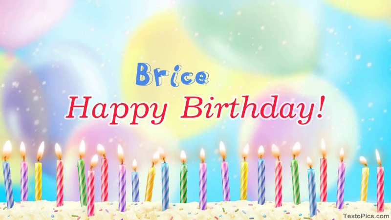 Cool congratulations for Happy Birthday of Brice