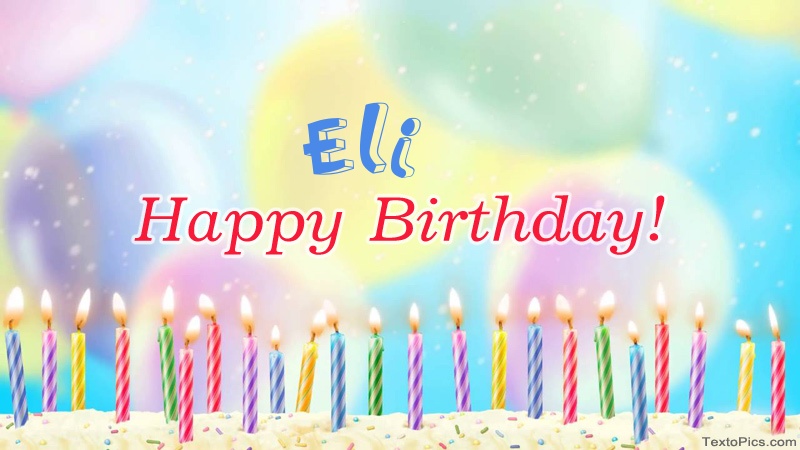 Cool congratulations for Happy Birthday of Eli