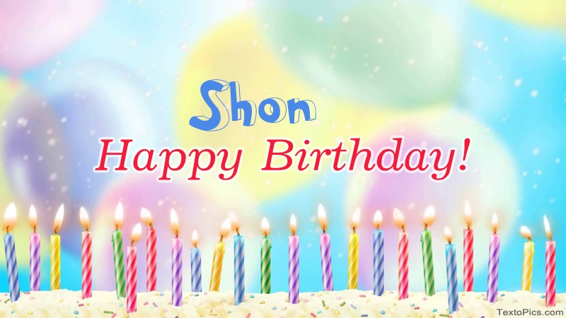 Cool congratulations for Happy Birthday of Shon