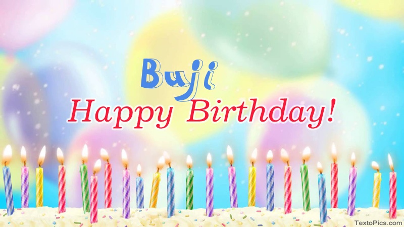 Cool congratulations for Happy Birthday of Buji
