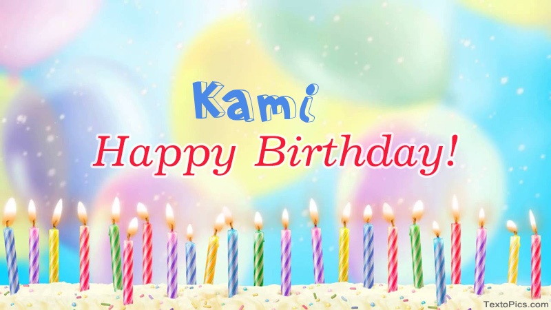 Cool congratulations for Happy Birthday of Kami