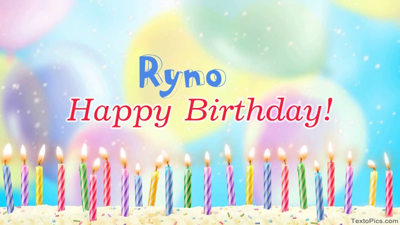 Cool congratulations for Happy Birthday of Ryno