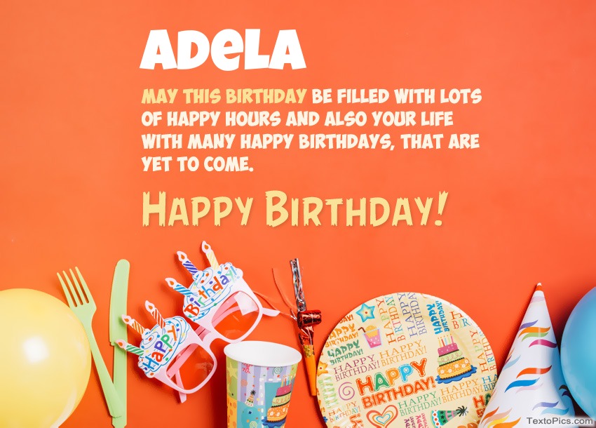 Congratulations for Happy Birthday of Adela