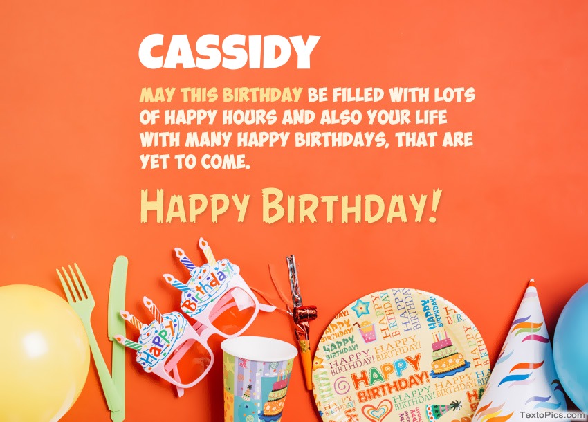 Congratulations for Happy Birthday of Cassidy