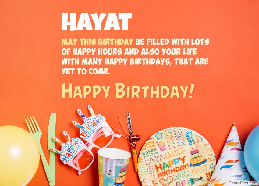 Congratulations for Happy Birthday of Hayat