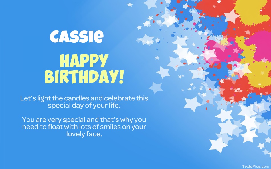 Happy Birthday Cassie pictures congratulations.