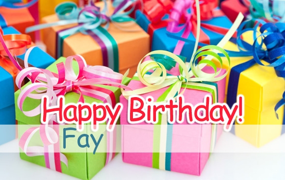 Happy Birthday Fay
