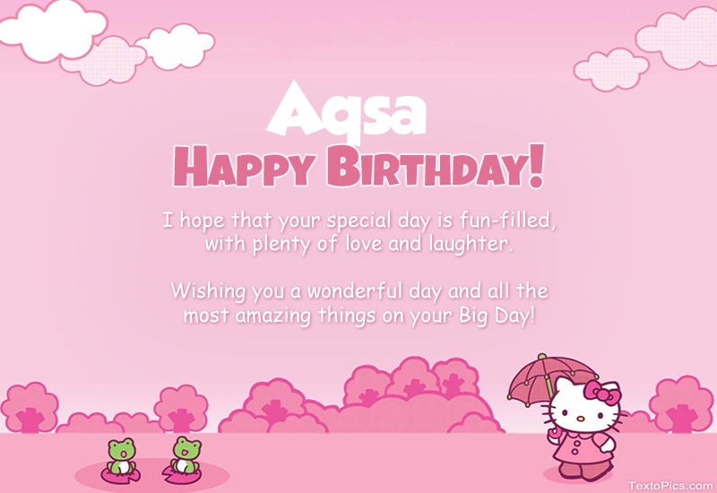 Children's congratulations for Happy Birthday of Aqsa