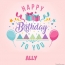 Ally - Happy Birthday pictures