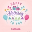Farhana - Happy Birthday pictures