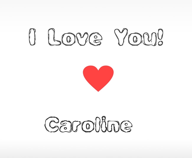 I Love You Caroline