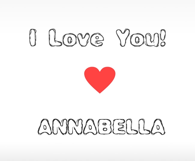 I Love You Annabella