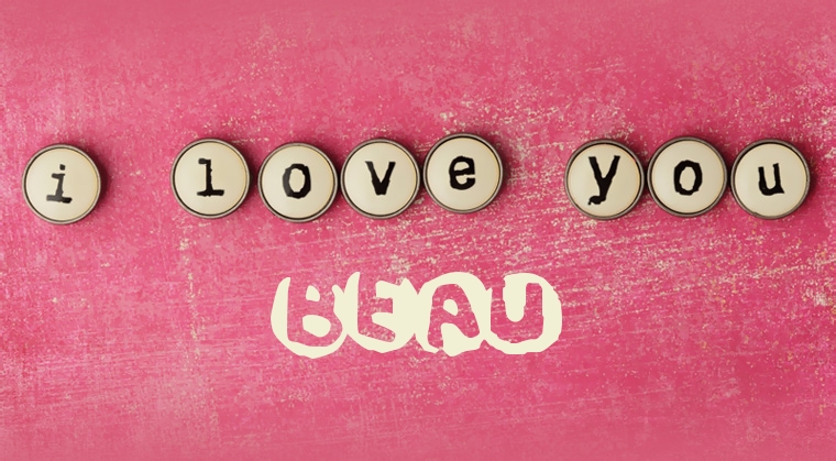 Images I Love You BEAU