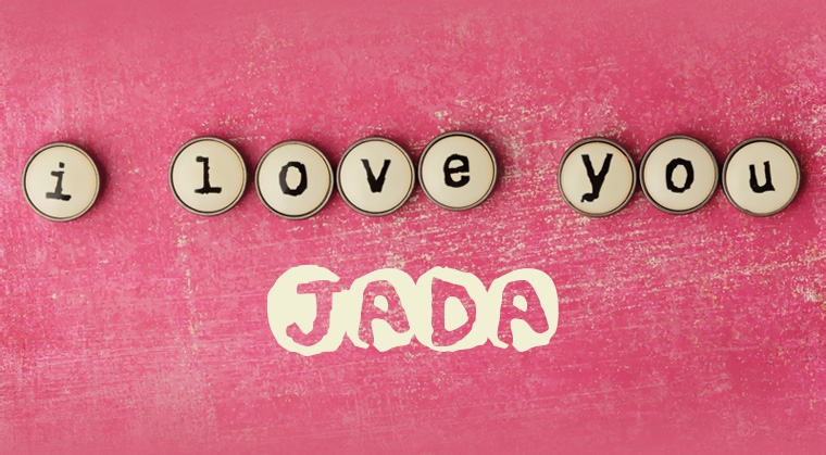 Images I Love You Jada