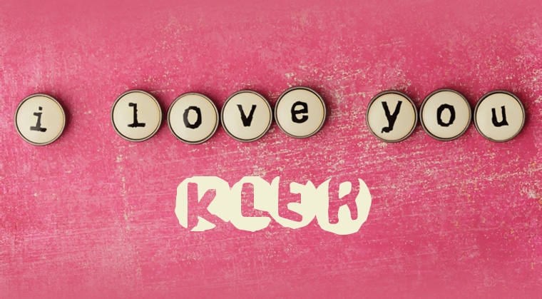 Images I Love You Kler