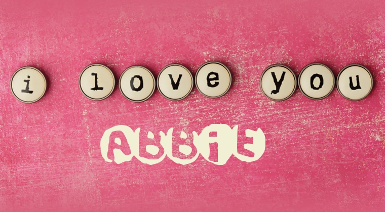 Images I Love You ABBIE