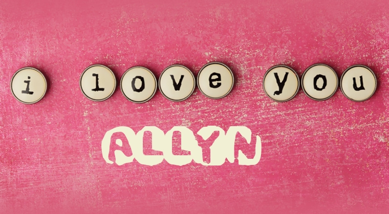 Images I Love You ALLYN