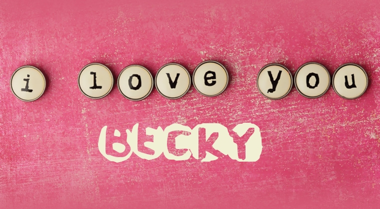 Images I Love You BECKY