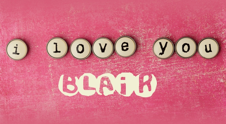 Images I Love You BLAIR