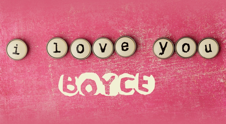 Images I Love You BOYCE