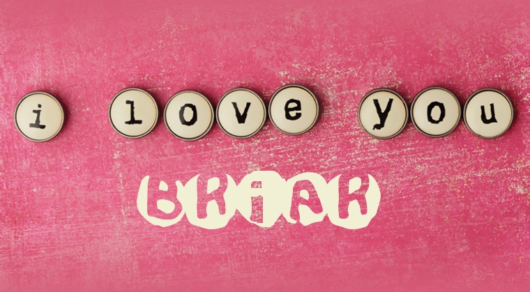 Images I Love You BRIAR