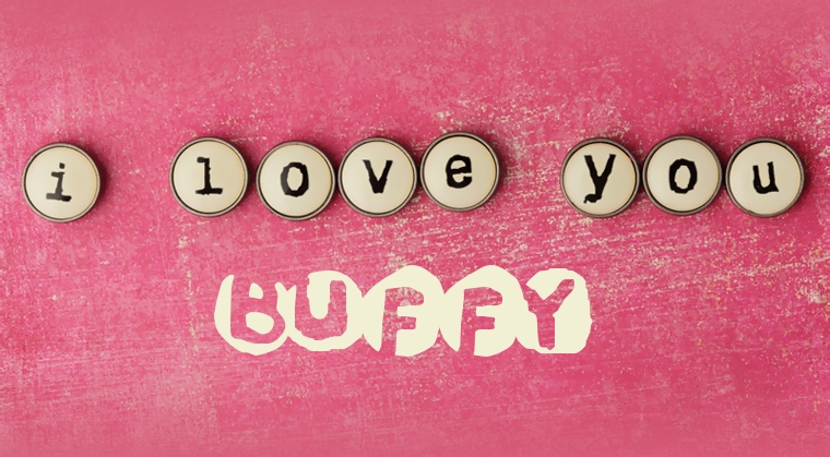 Images I Love You BUFFY