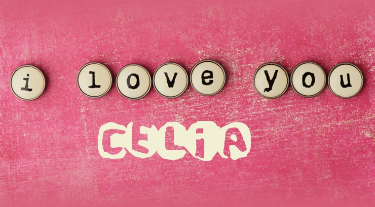 Images I Love You Celia