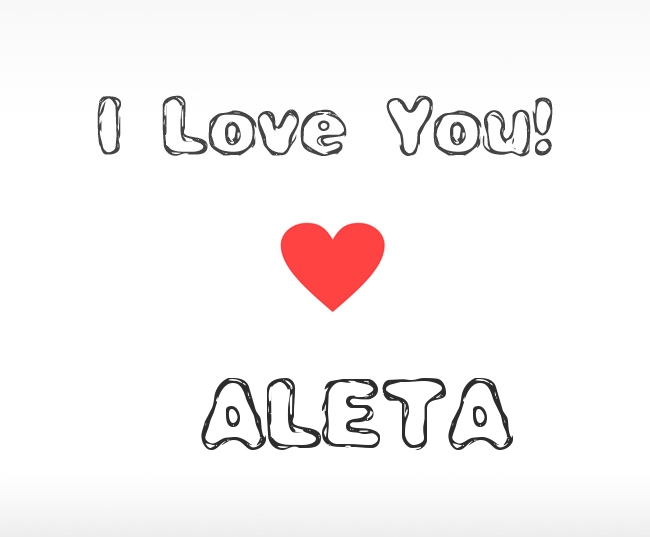 I Love You Aleta