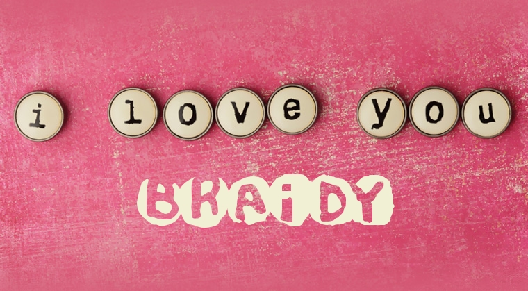 Images I Love You BRAIDY