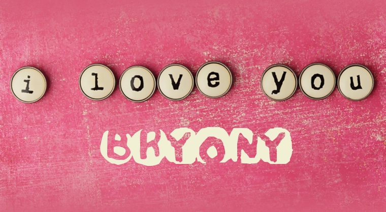Images I Love You BRYONY Images I Love You BRYONY