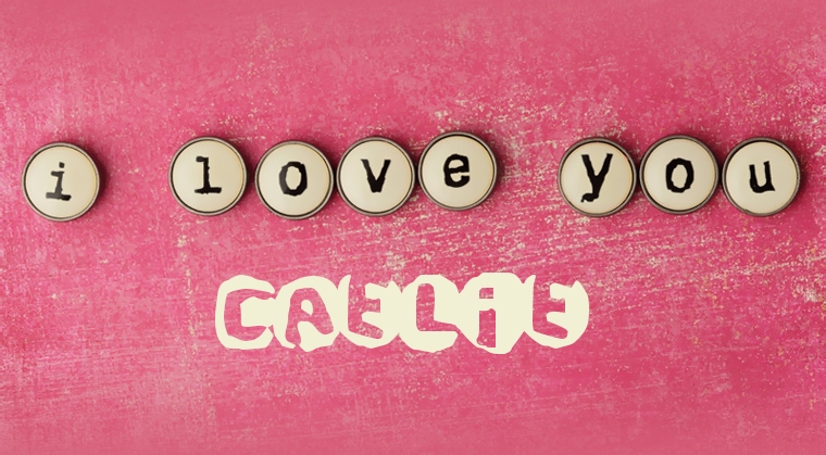 Images I Love You CAELIE