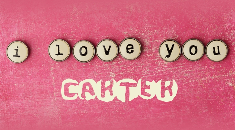 Images I Love You CARTER
